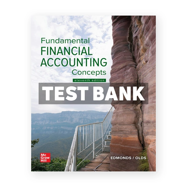 Fundamental Financial Accounting Concepts 11th edition Edmonds Test Bank