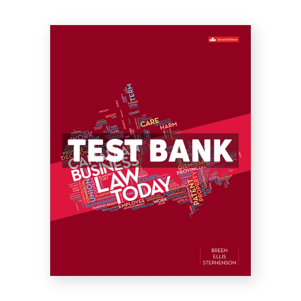 Canadian Business Law Today (Canadian) 2nd edition Breen Test Bank