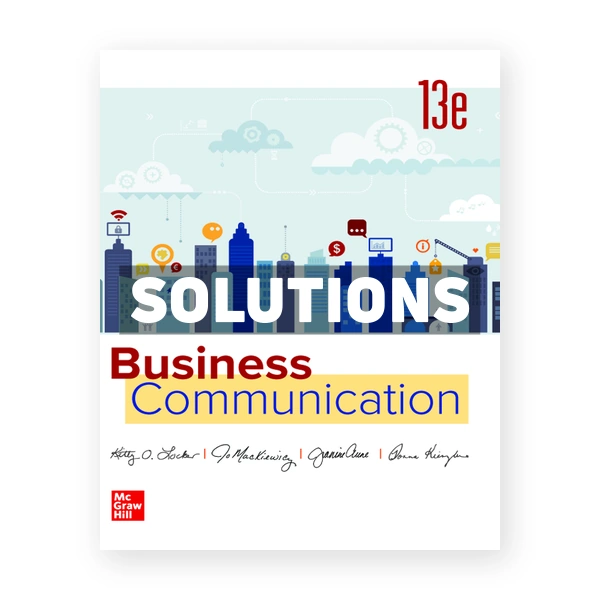 Business Communication 13th edition Locker Solutions Manual