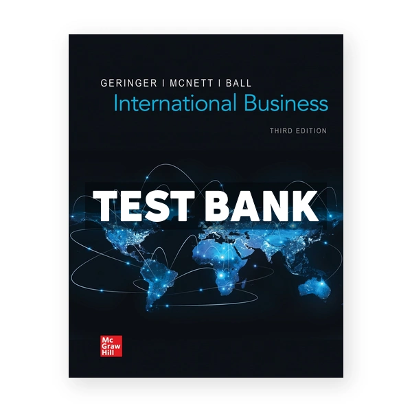 International Business 3rd edition Geringer Test Bank