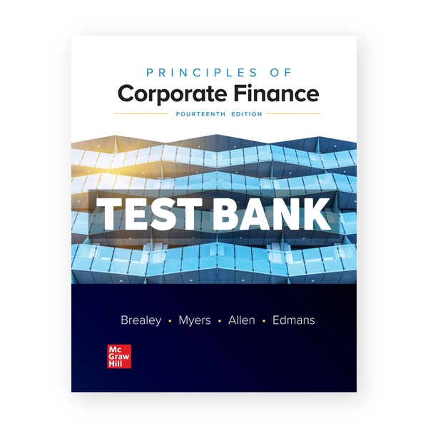 Principles of Corporate Finance 14th edition Brealey Test Bank