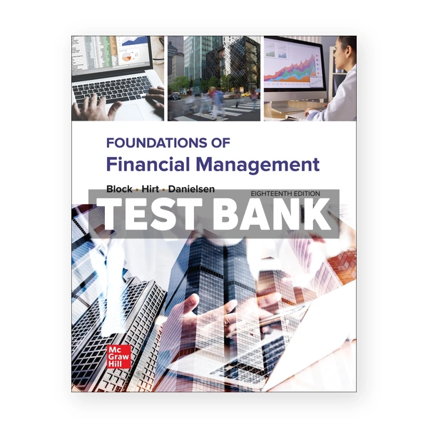 Foundations of Financial Management 18th edition Bloc Test Bank