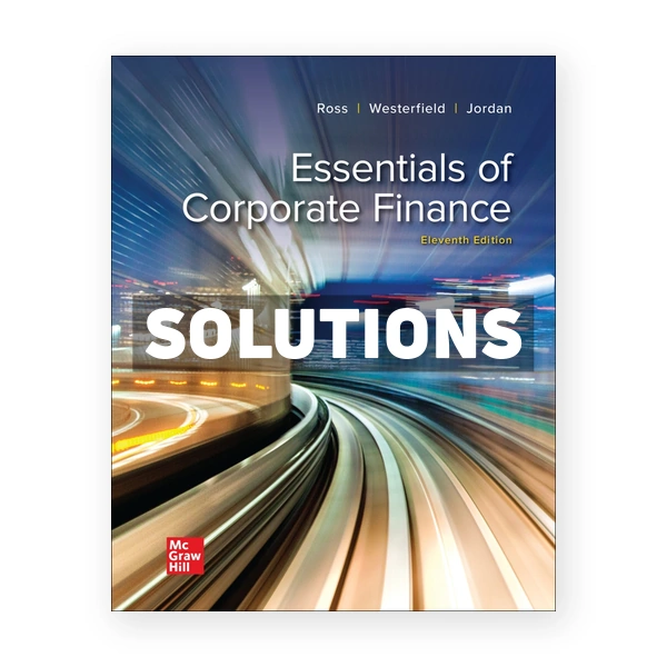Essentials of Corporate Finance 11th edition Ross Solutions Manual