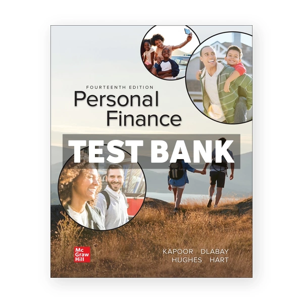 Personal Finance 14th edition Kapoor Test Bank