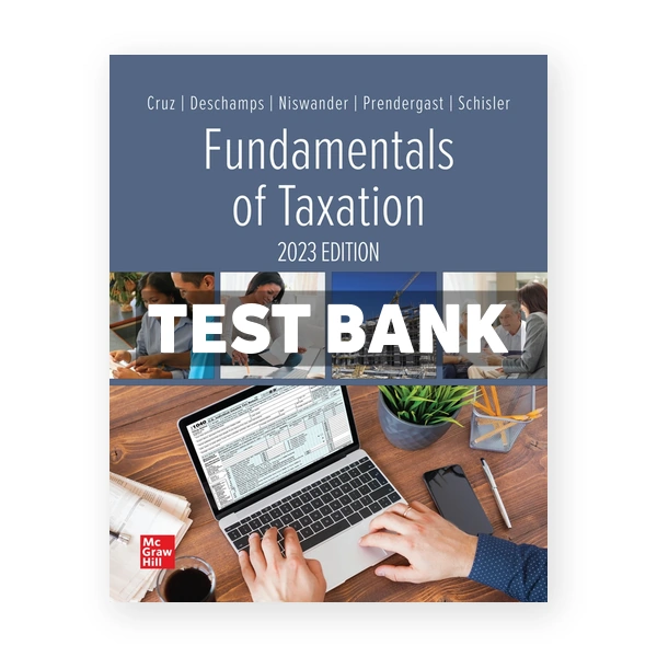 Fundamentals of Taxation 2023 16th edition Cruz Test Bank