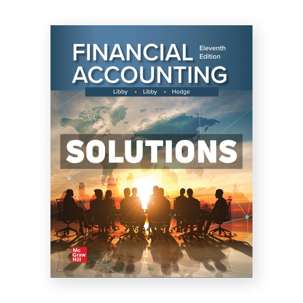Financial Accounting 11th edition Libby Solutions Manual