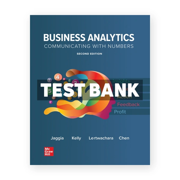 Business Analytics 2nd edition Jaggia Test Bank