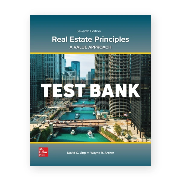 Real Estate Principles 7th edition Ling Test Bank