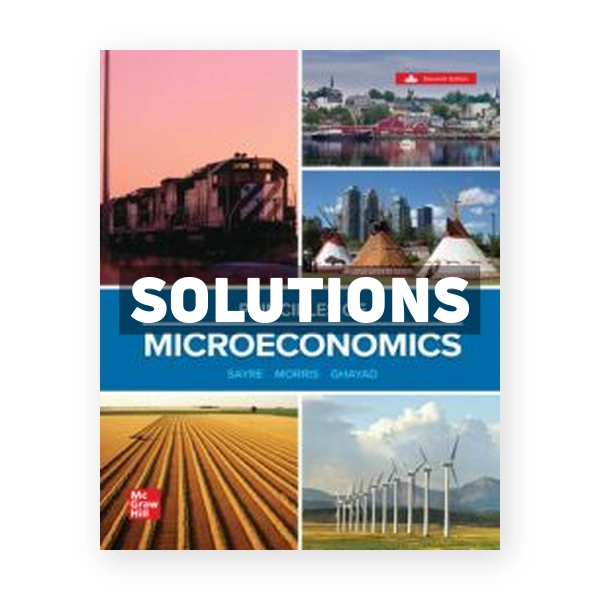 Principles Of Microeconomics 2025 (Canadian) 1st edition Sayre Solutions Manual