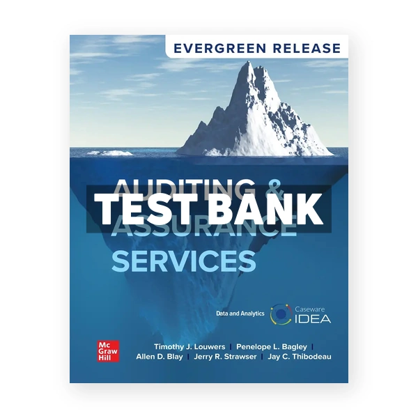 Auditing & Assurance Services 2026 Release 1st edition Louwers Test Bank