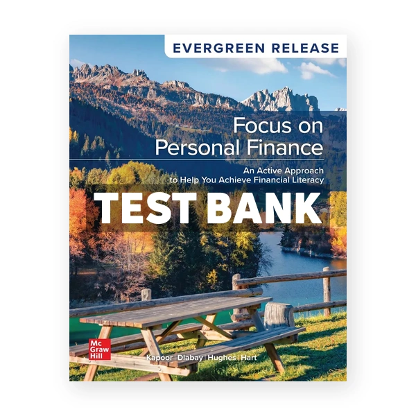 Focus on Personal Finance 2024 Release 1st edition Kapoor Test Bank