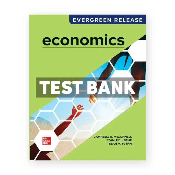 Economics 2026 Release 1st edition McConnell Test Bank