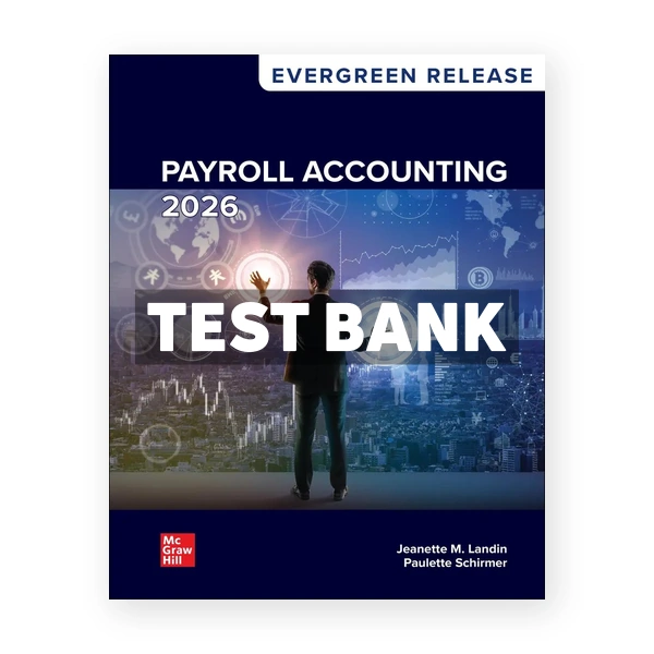 Payroll Accounting 2026 Release 1st edition Landin Test Bank