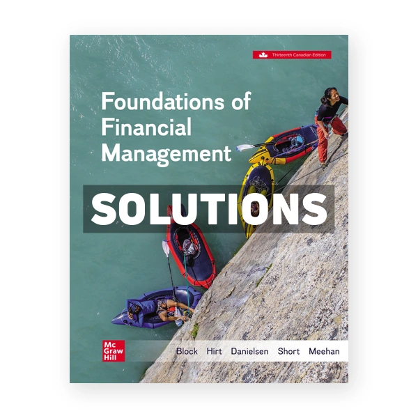 Foundations Of Financial Management (Canadian) 13th edition Block Solutions Manual
