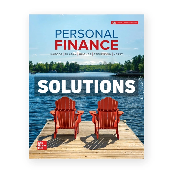 Personal Finance (Canadian) 9th edition Kapoor Solutions Manual