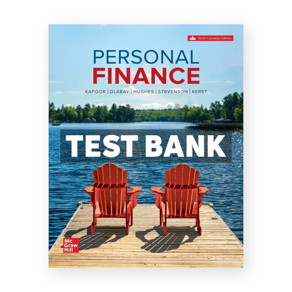 Personal Finance (Canadian) 9th edition Kapoor Test Bank