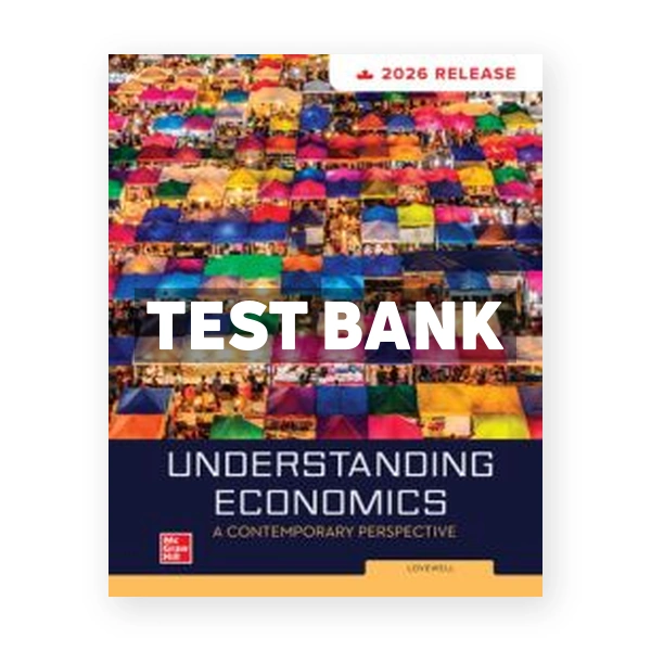 Understanding Economics 2026 (Canadian) 1st edition Lovewell Test Bank