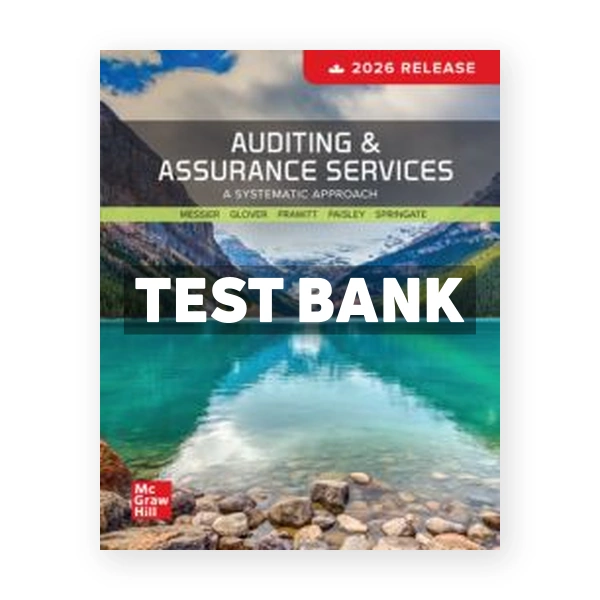 Auditing And Assurance Services 2026 (Canadian) 1st edition Messier Test Bank