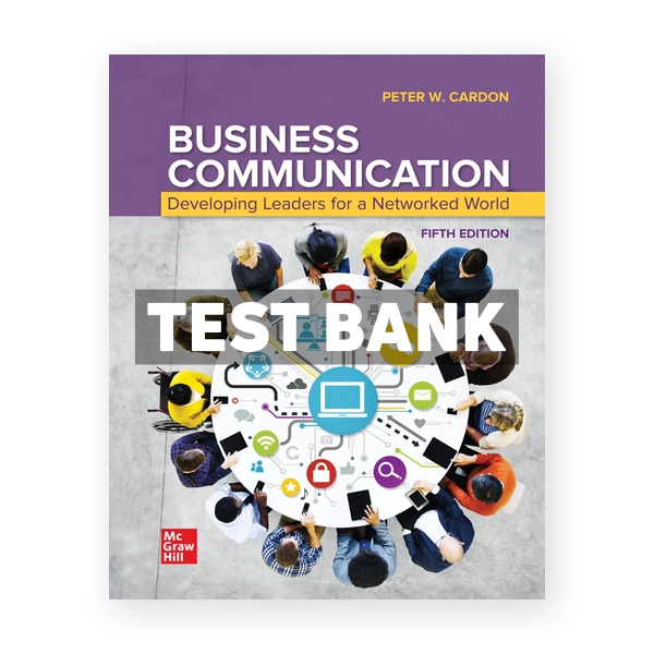 Business Communication 5th edition Cardon Test Bank