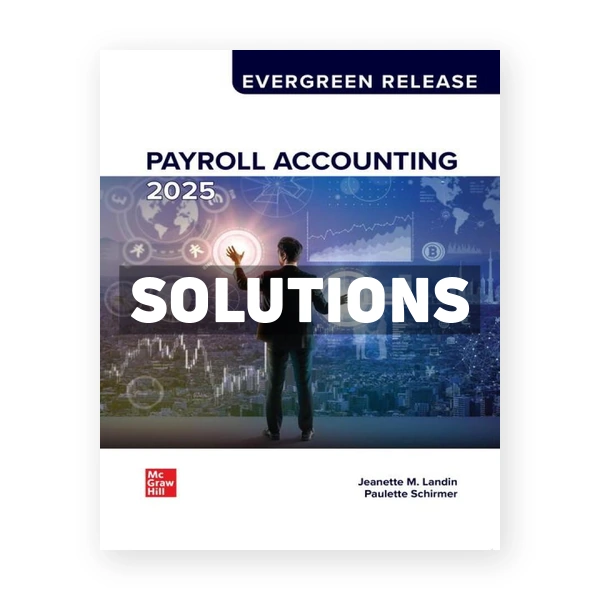 Payroll Accounting 2024 10th edition Landin Solutions Manual