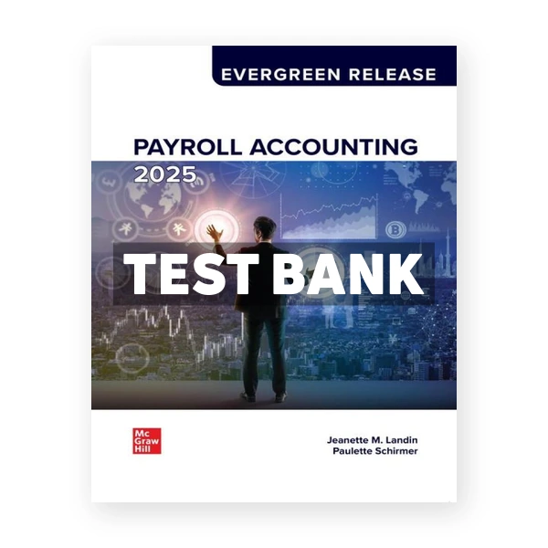 Payroll Accounting 2024 10th edition Landin Test Bank