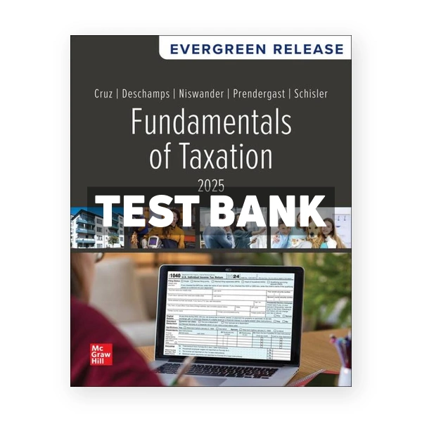 Fundamentals of Taxation 2025 Edition 1st edition Cruz Test Bank