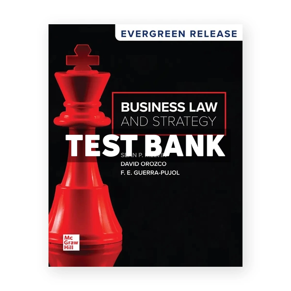 Business Law and Strategy 2026 Release 1st edition Melvin Test Bank