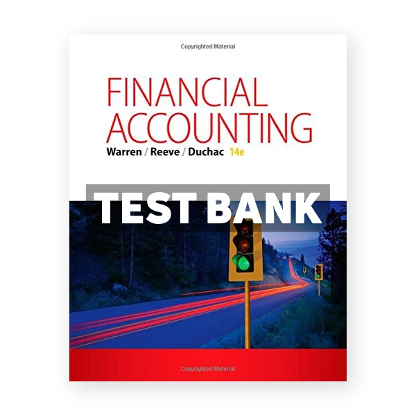 Financial Accounting 14th edition Warren Test Bank