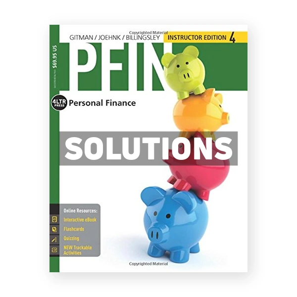 PFIN 4 4th edition Gitman Solutions Manual