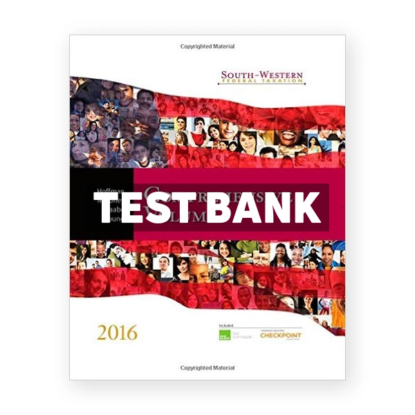 South-Western Federal Taxation 2016 Comprehensive 39th edition Hoffman Test Bank