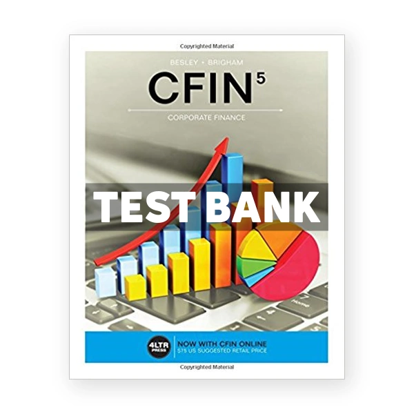 CFIN 5th edition Besley Test Bank