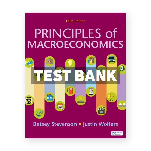 Principles of Macroeconomics 3rd edition Stevenson Test Bank