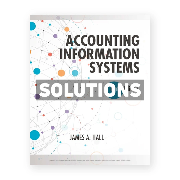 Accounting Information Systems 10th edition Hall Solutions Manual