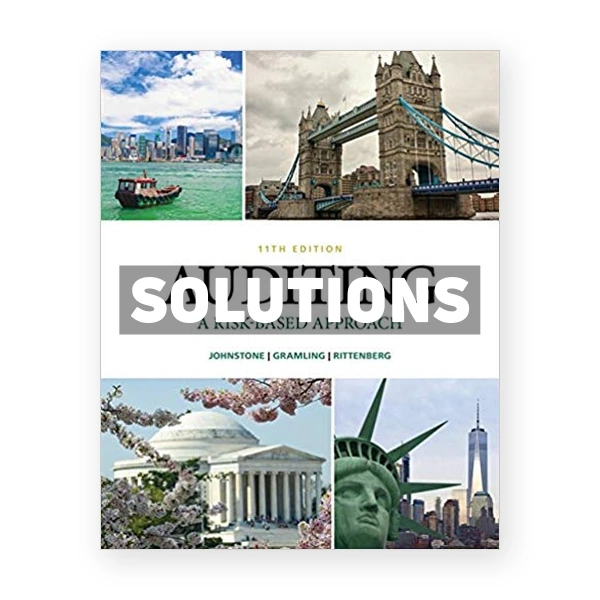 Auditing A Risk Based Approach 11th edition Johnstone Solutions Manual