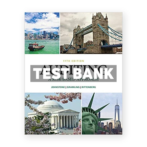 Auditing A Risk Based Approach 11th edition Johnstone Test Bank