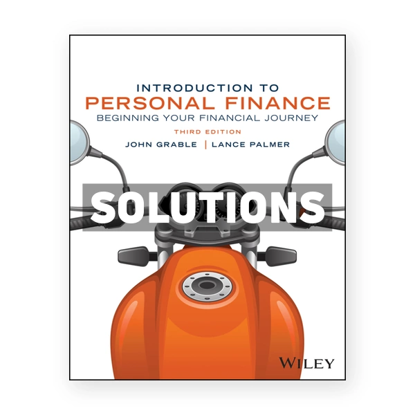 Introduction to Personal Finance 3rd edition Grable Solutions Manual