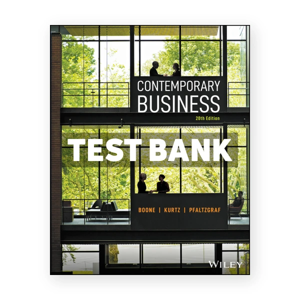 Contemporary Business 20th edition Boone Test Bank