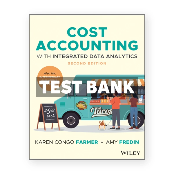 Cost Accounting 2nd edition Farmer Test Bank