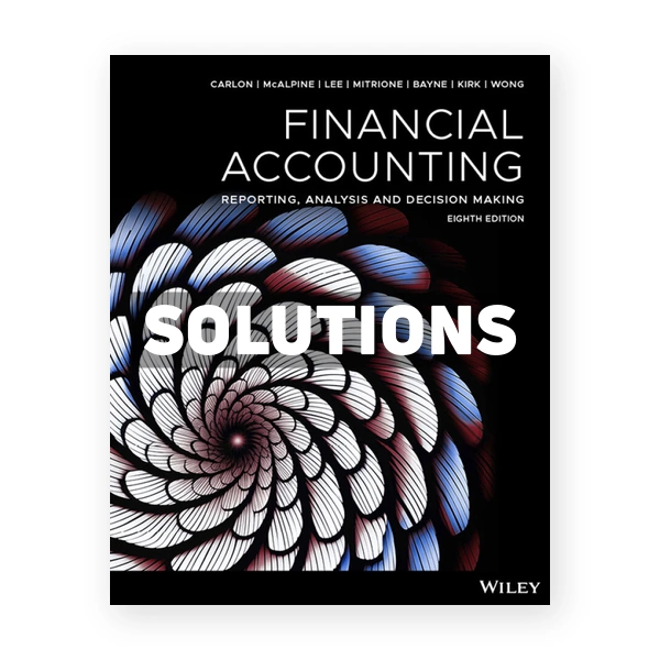 Financial Accounting 8th edition Carlon Solutions Manual