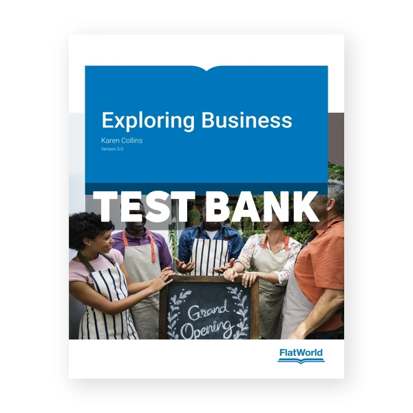 Exploring Business v5 1st edition Collins Test Bank