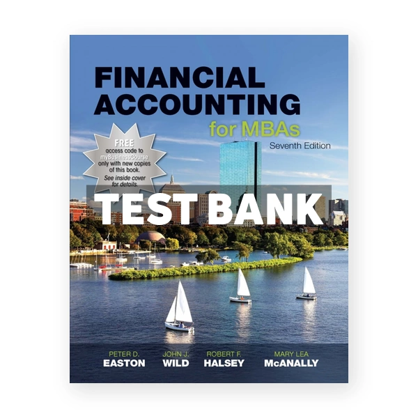 Financial Accounting for MBAs 7th edition Easton Test Bank