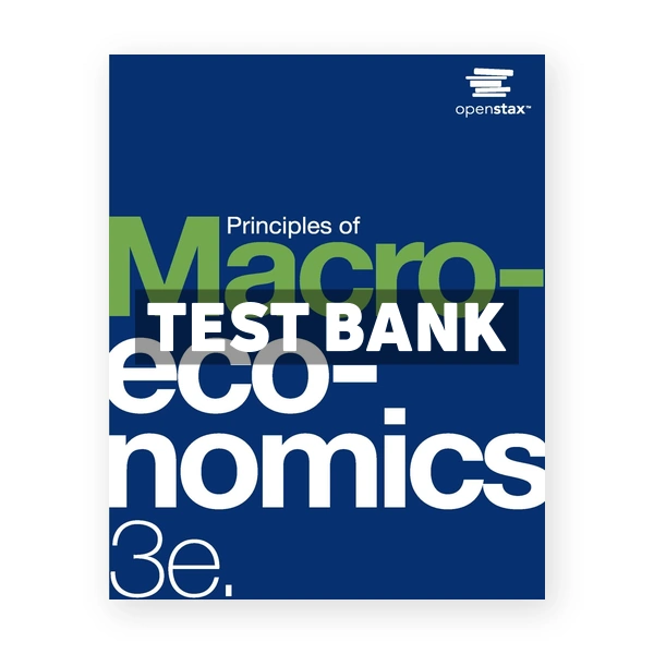 Principles of Macroeconomics 3rd edition Shapiro Test Bank