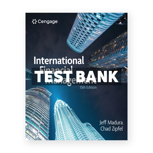 International Financial Management 15th edition Madura Test Bank