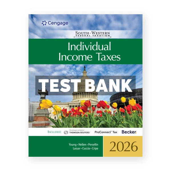 South - Western Federal Taxation 2026 Individual Income Taxes 49th edition Young Test Bank