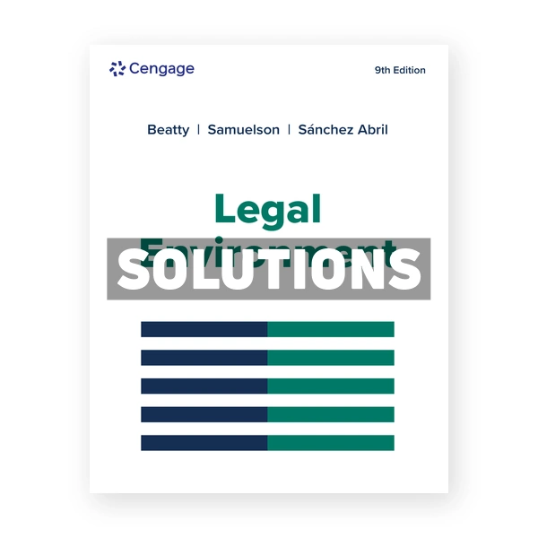Legal Environment 9th edition Beatty Solutions Manual