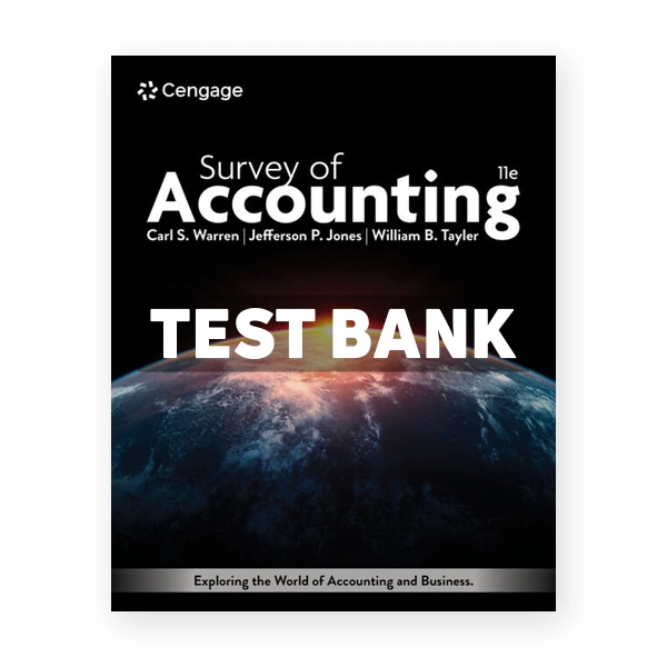 Survey of Accounting 11th edition Warren Test Bank