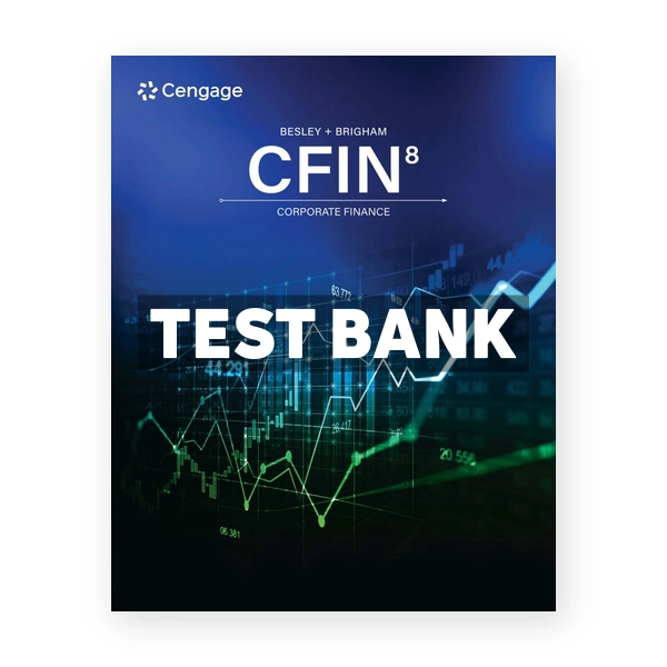 CFIN 8th edition Besley Test Bank