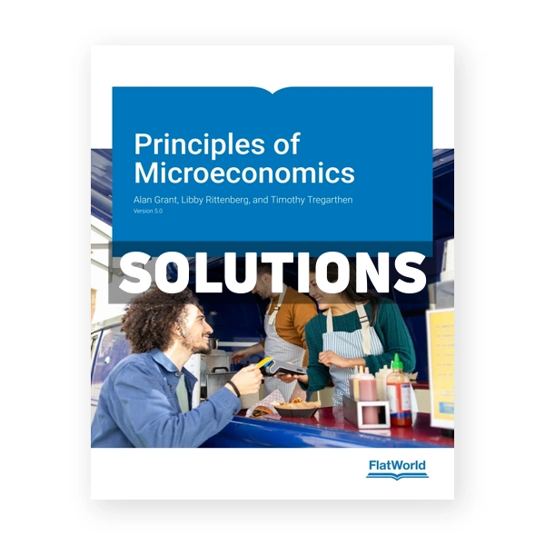 Principles of Microeconomics v5 1st edition Grant Solutions Manual