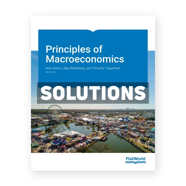 Principles of Macroeconomics v5 1st edition Grant Solutions Manual